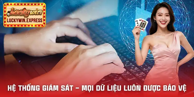 quyen-rieng-tu-luckywin-trach-nhiem-cua-he-thong