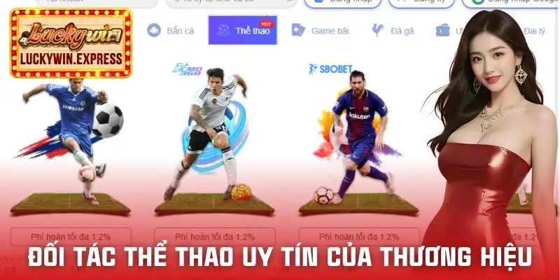 the-thao-luckywin-danh-sach-doi-tac-uy-tin